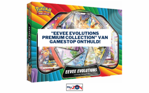 “Eevee Evolutions Premium Collection” van GameStop onthuld!