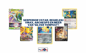 Serperior VSTAR, Regieleki VMAX, Archeops en meer van ‘Silver Tempest’!