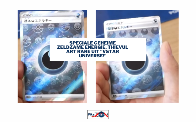 Speciale geheime zeldzame energie, Thievul Art Rare uit &quot;VSTAR Universe!&quot; - Pikazon.nl