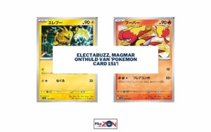 Electabuzz, Magmar onthuld van ‘Pokemon Card 151’!