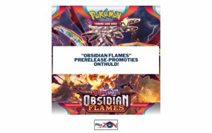 “Obsidian Flames” prerelease-promoties onthuld!